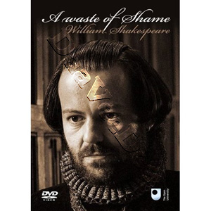 A Waste of Shame: The Mystery of Shakespeare and His Sonnets (DVD)